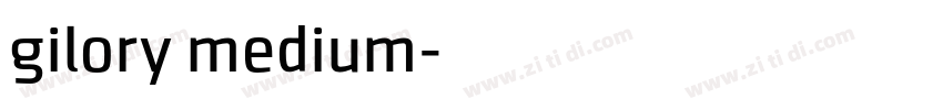 gilory medium字体转换